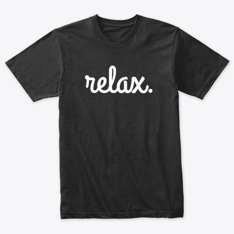 relax.